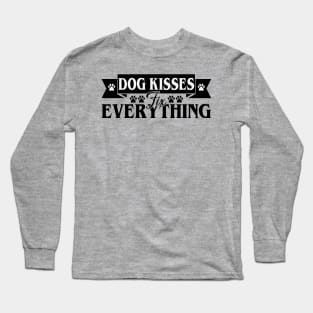 Dog Kisses Fix Everything Long Sleeve T-Shirt